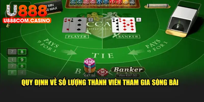 Quy định về số lượng thành viên tham gia sòng bài 